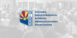 Arizona Interscholastic Athletic Administrators Association State ...